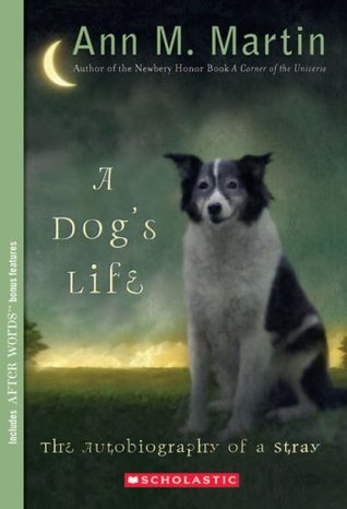 A Dog's Life: The Autobiography of a Stray (2007)