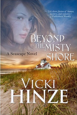 Beyond the Misty Shore (2011) by Vicki Hinze