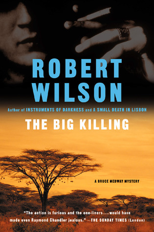The Big Killing (2003) by Robert Wilson