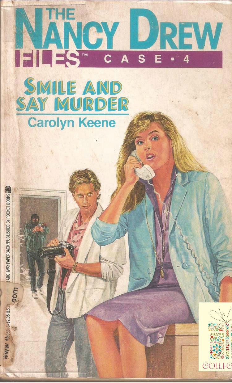 004 Smile and Say Murder by Carolyn Keene