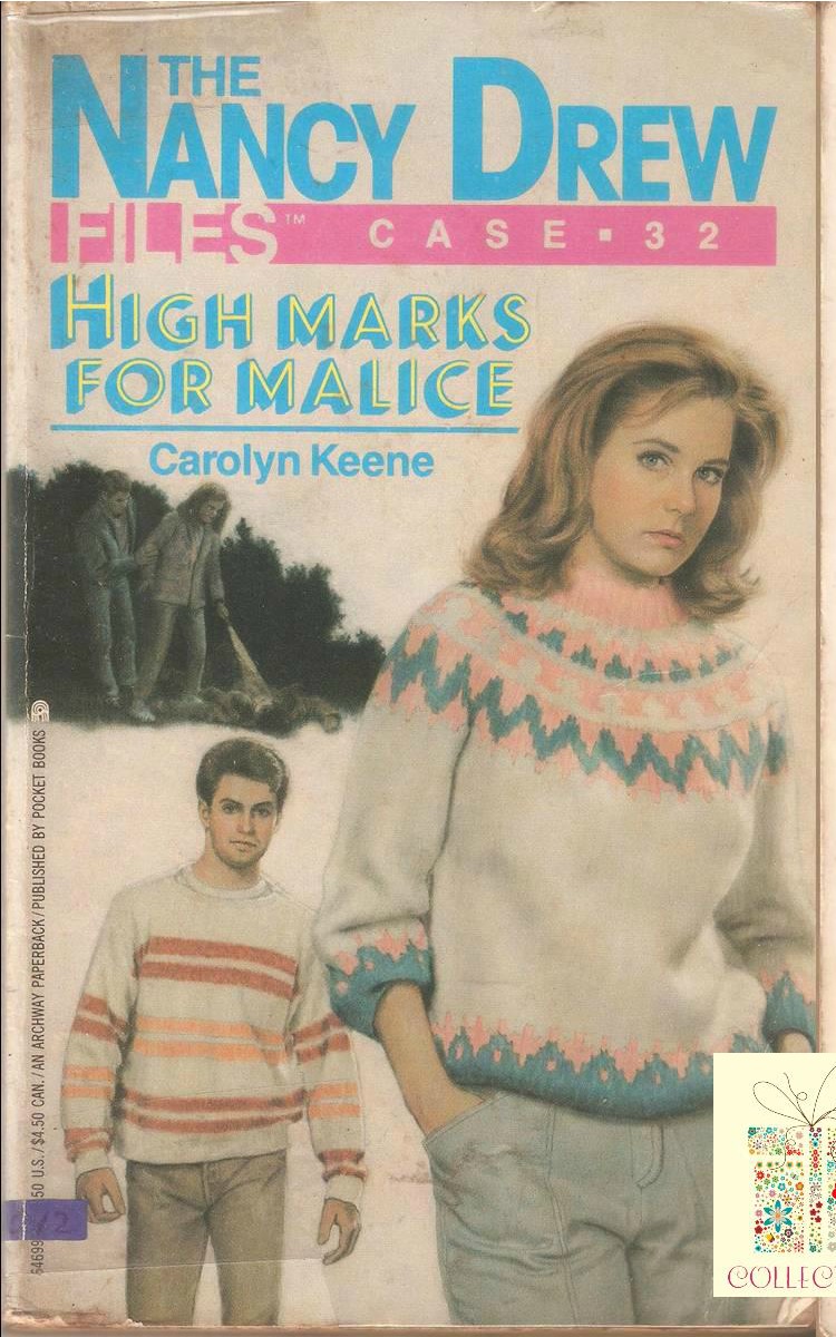 032 High Marks for Malice by Carolyn Keene