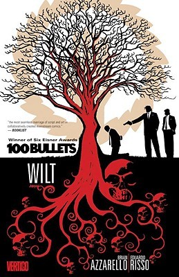 100 Bullets, Vol. 13: Wilt (2009)
