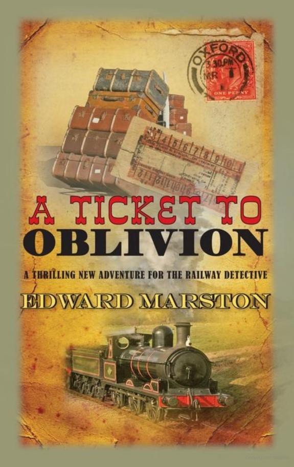 11 - Ticket to Oblivion by Edward Marston