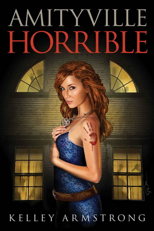15 Amityville Horrible by Kelley Armstrong