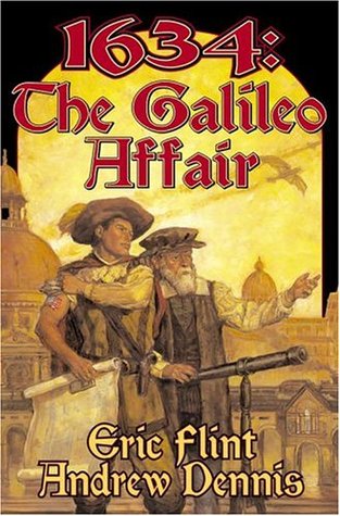 1634: The Galileo Affair (2005) by Eric Flint