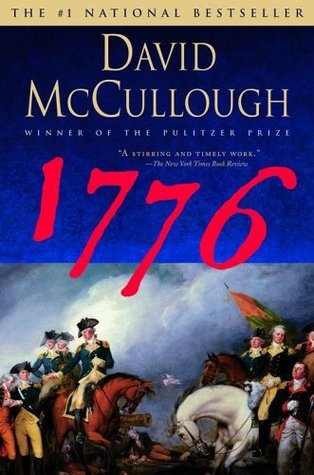 1776 (2006) by David McCullough