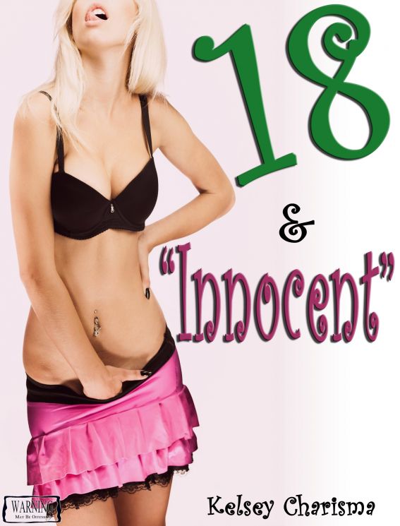 18 & “Innocent” by Kelsey Charisma