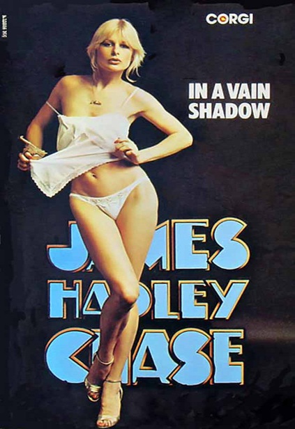 1951 - In a Vain Shadow by James Hadley Chase
