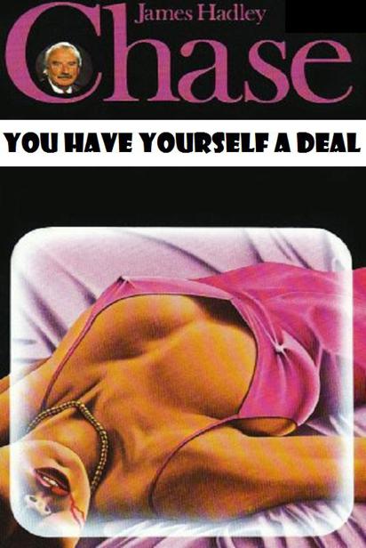 1966 - You Have Yourself a Deal by James Hadley Chase