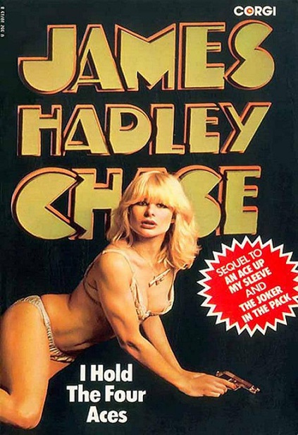 1977 - I Hold the Four Aces by James Hadley Chase