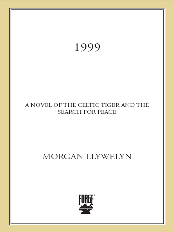 1999 (2008) by Morgan Llywelyn