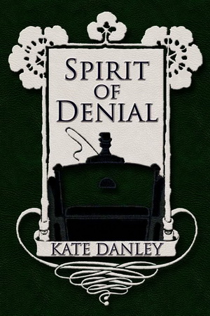 2 Spirit of Denial by Kate Danley