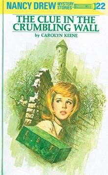 (#22) The Clue in the Crumbling Wall by Carolyn Keene