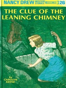 (#26) The Clue of the Leaning Chimney by Carolyn Keene