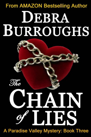 3 The Chain of Lies by Debra Burroughs