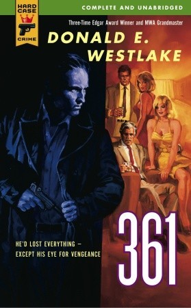 361 (Hard Case Crime #9) (2005) by Donald E. Westlake