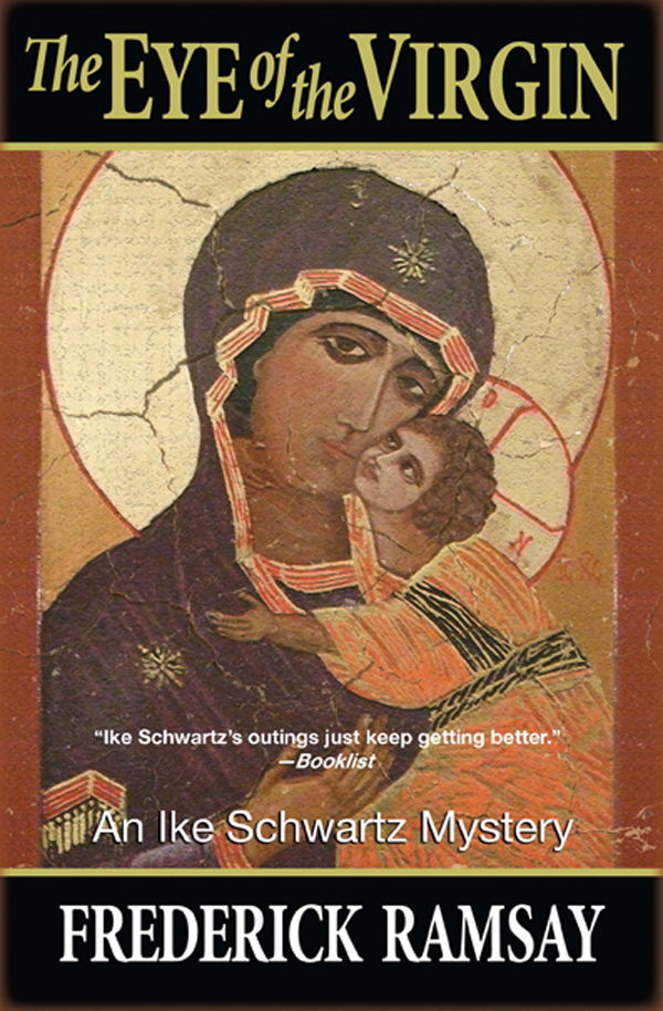 6 - The Eye of the Virgin: Ike Schwartz Mystery 6 by Frederick Ramsay