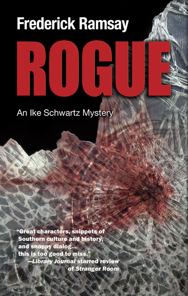 7 - Rogue: Ike Schwartz Mystery 7 by Frederick Ramsay