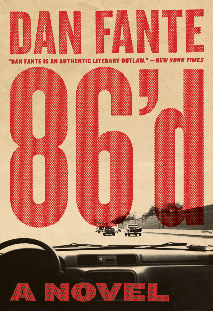 86'd (2009) by Dan Fante