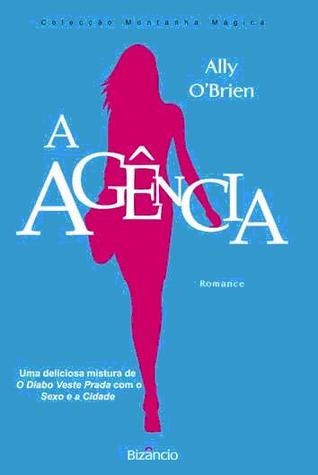 A Agência (2009) by Ally O'Brien