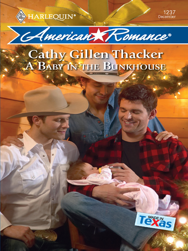 A Baby in the Bunkhouse (2008) by Cathy Gillen Thacker