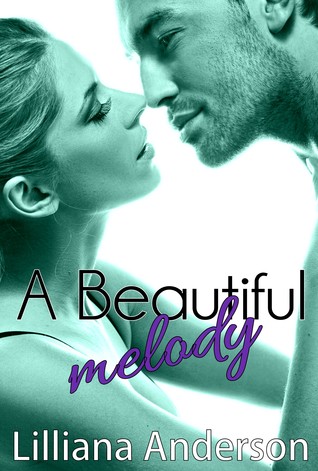 A Beautiful Melody (2013) by Lilliana Anderson