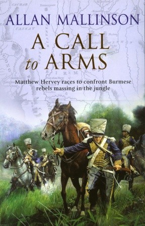 A Call to Arms (2003) by Allan Mallinson