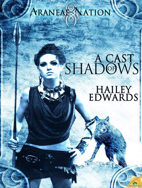 A Cast of Shadows: An Araneae Nation Story (2013) by Hailey Edwards