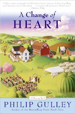 A Change of Heart: A Harmony Novel (2006) by Philip Gulley
