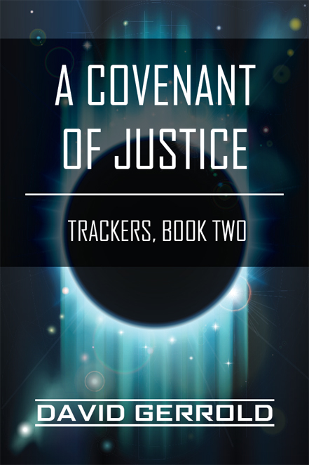 A Covenant of Justice by David Gerrold