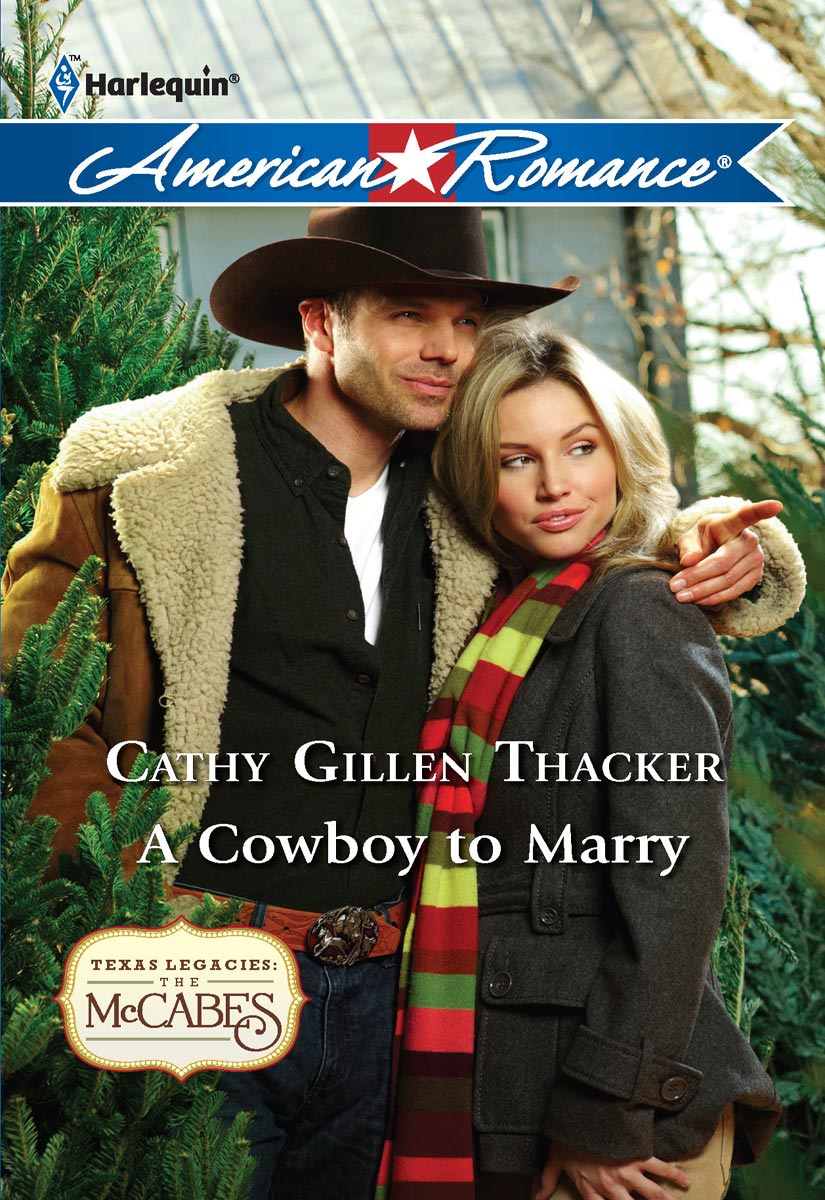 A Cowboy to Marry (2011) by Cathy Gillen Thacker