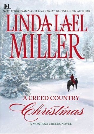 A Creed Country Christmas (2009) by Linda Lael Miller