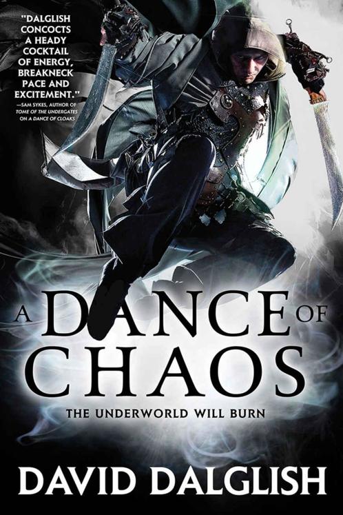 A Dance of Chaos: Book 6 of Shadowdance by David Dalglish