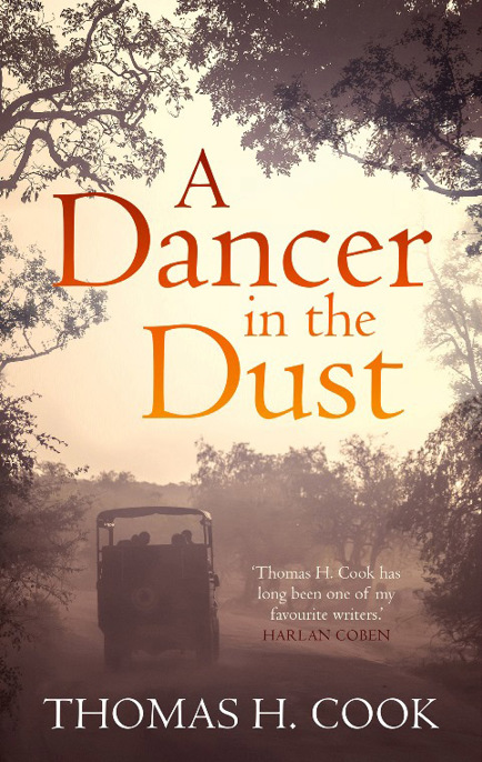 A Dancer In the Dust by Thomas H. Cook