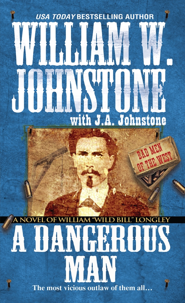 A Dangerous Man (2014) by William W. Johnstone