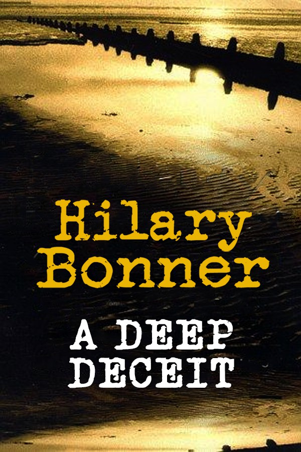 A Deep Deceit (2001) by Hilary Bonner