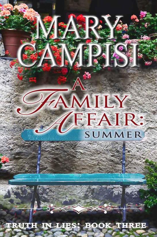 A Family Affair: Summer: Truth in Lies, Book 3 by Mary Campisi