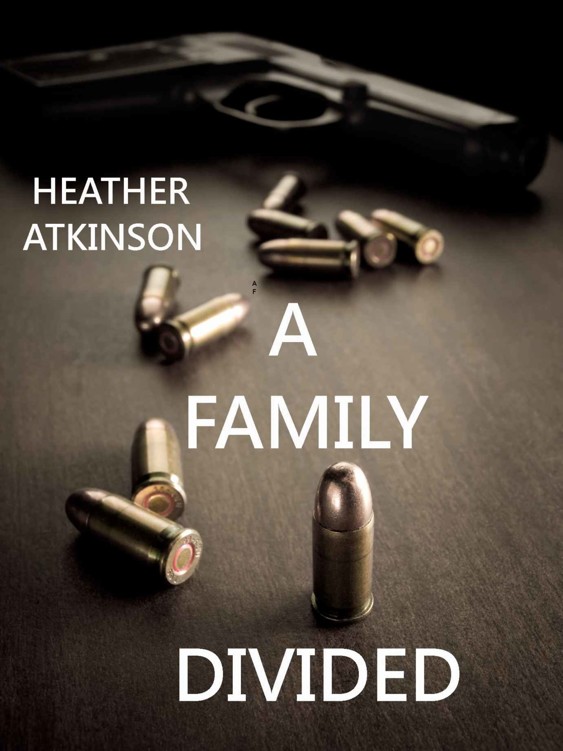 A Family Divided (Dividing Line #3) by Heather Atkinson