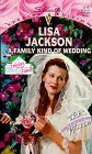 A Family Kind Of Wedding (1999) by Lisa Jackson