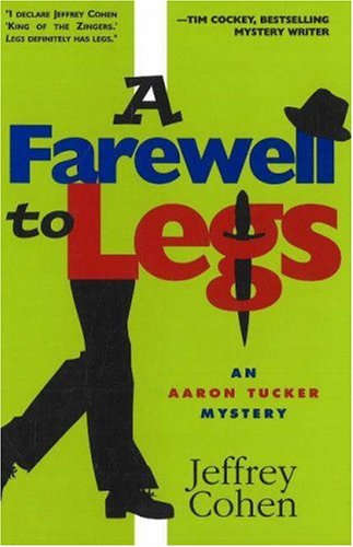 A Farewell to Legs (2003) by Jeffrey Cohen