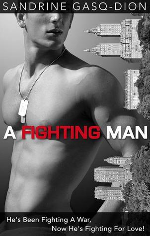 A Fighting Man (2014) by Sandrine Gasq-Dion