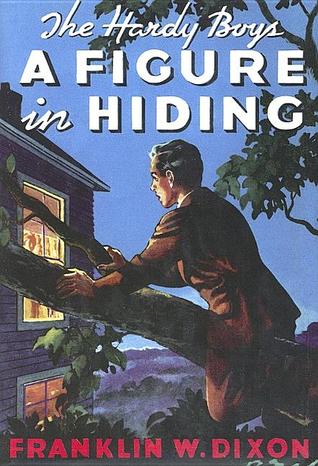 A Figure in Hiding (2005) by Franklin W. Dixon