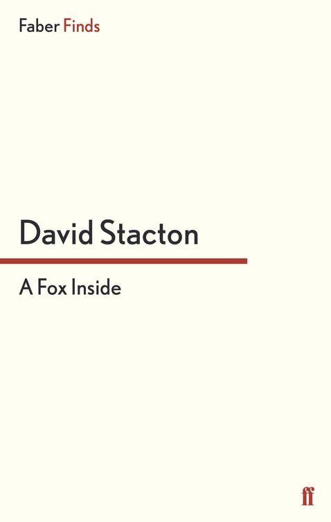 A Fox Inside (2012) by David Stacton