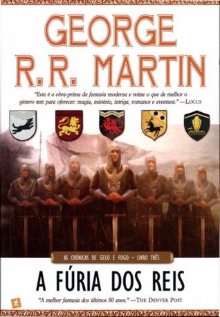 A Fúria dos Reis (2008) by George R.R. Martin