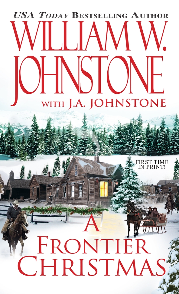 A Frontier Christmas (2014) by William W. Johnstone