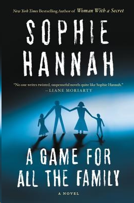 A Game For All The Family by Sophie Hannah