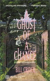 A Ghost of a Chance (2001) by Bill Crider