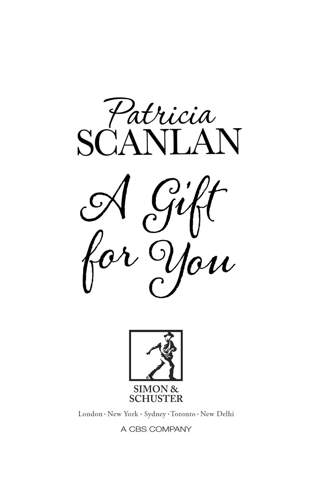 A Gift to You by Patricia Scanlan