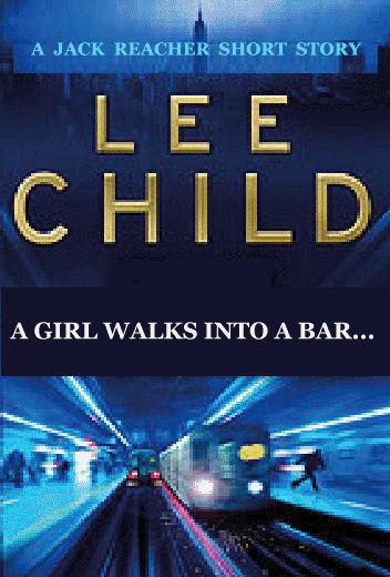 A Guy Walks Into a Bar by Lee Child