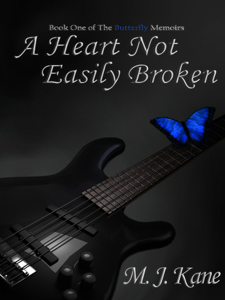 A Heart Not Easily Broken (2012) by M.J. Kane